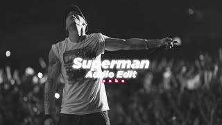 Eminem - Superman Audio Edit
