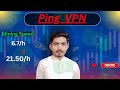 How Ping VPN mining speed Fast || Ping Airdrop Earn Money
