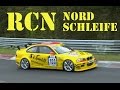 RCN 2. Lauf 2017 Nürburgring Nordschleife | Rahmenprogramm N24h Quali-Rennen 22.4.17