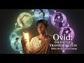 Ovid: The Poet of Transformation | Myth, Flux & Eternal Change