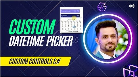 Custom Controls C#   DateTime Picker Win forms