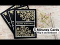5 minute cards  flip it and emboss