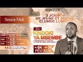 3 JOURS DE JEUNE ET PRIERE ELUMBE LUMBE THEME KINDOKI YA MBEMBE SESSION SOIR DU 4 2 2026