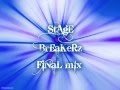 Stage breakerz finals remix