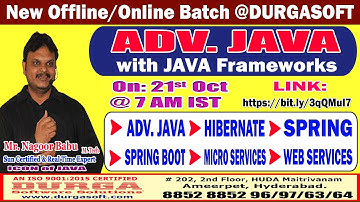 ADV. JAVA with JAVA Frameworks Offline/Online Training @ DURGASOFT