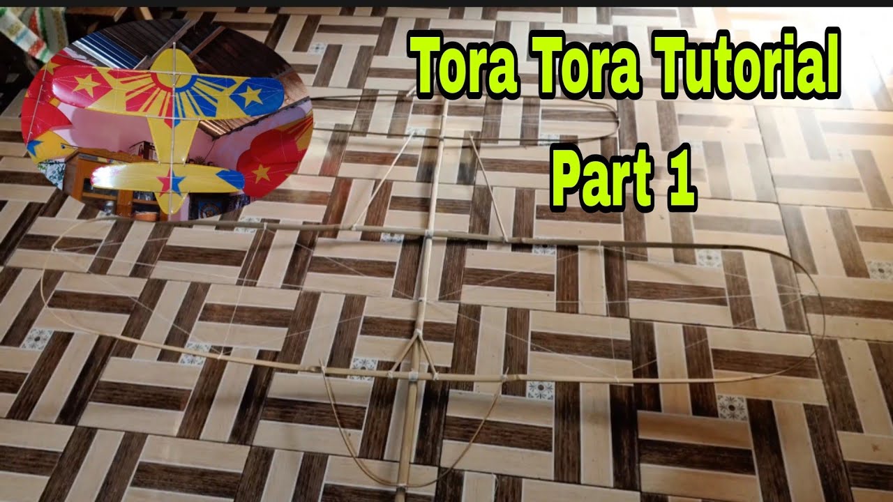 Tora tora Tutorial, Aircraft Kite o Eruplanong Guryon, Saranggola, Papagayo, Bulador, Layangan