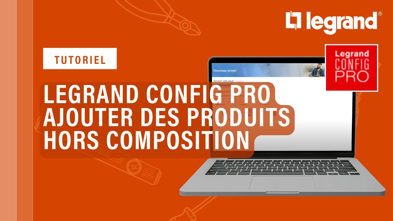 Ajouter des produits hors compositions à mon projet créé avec Legrand Config Pro