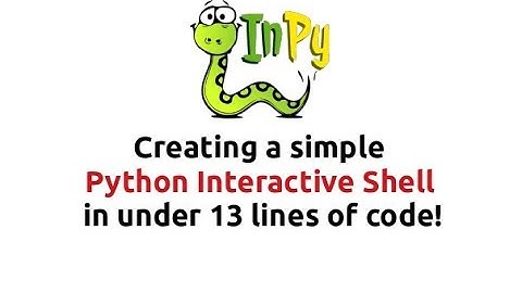 Creating a simple Python Interactive Shell