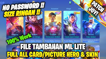 Data Open Full All Card Hero & Skin | File Tambahan Ml Lite Patch Terbaru | Ml Lite | No Password