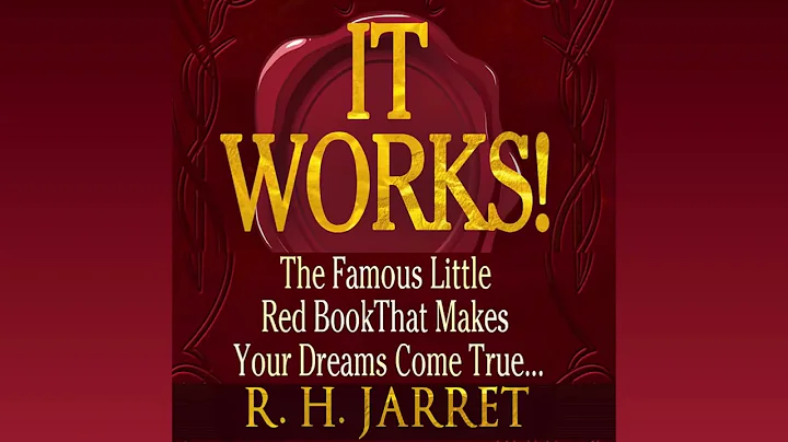 It Works! The Famous Little Red Book that Makes your Dream Come True  by RH Jarrett Full Audiobook