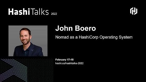 Nomad as a HashiCorp Operating System
