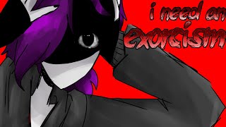 I NEED AN EXORCISM meme animation | Collab with @nikkiesss ⭐ | MilkAgree