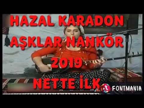 Hazal Karadon Aşklar Nankör 2019 Nette İlk