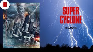 Super Cyclone I HD I Full Movie