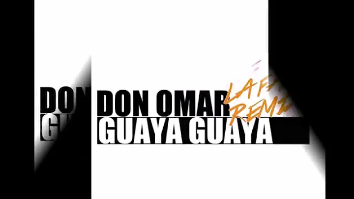 Don Omar-Guaya Guaya (La Fame Remix)