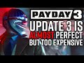 Payday 3 Update 3 has a FATAL Flaw.