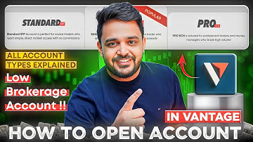 How to Open Account in Vantage ? Step by Step Guide for Beginner