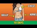 10 Day Belly + Chest + Arms - Tone and Slim Upper Body