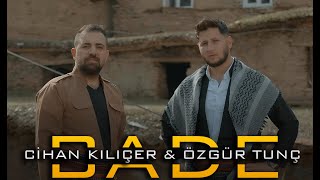 Cihan Kılıçer & Özgür Tunç - BADE( Nalbendo ) #officialvideo