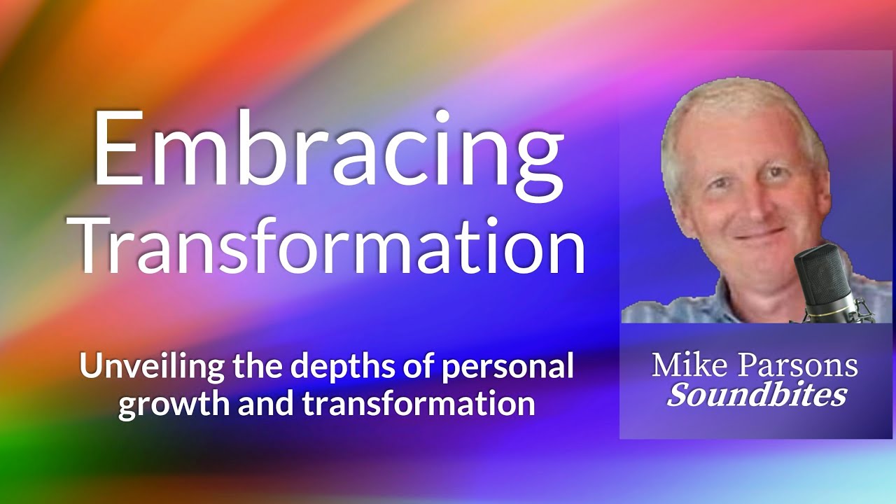 Embracing Transformation: Unveiling the Depths of Personal Growth - YouTube