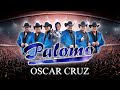 De Uno Y De Todos Los Modos - Palomo ft. Oscar Cruz.