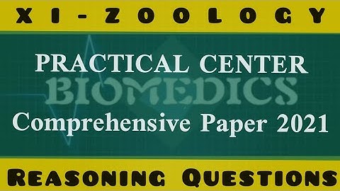 XI-Zoology| Pc Comprehensive Paper 2021| Reasoning Questions