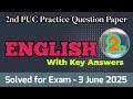 2nd PUC || English || Practice Solved Question Paper-2 || with key Answers || for Exam-3 june 2025