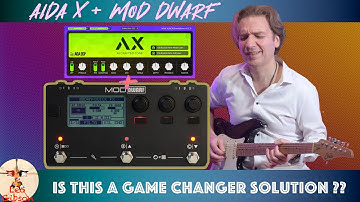 Aida-X and MOD Dwarf: is this a game changer solution? Better than NAM and ToneX?