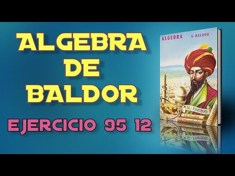 Algebra de Baldor Desde Cero - Ejercicio 95 12
