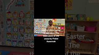 EMCLC 2026 Easter Celebration. The Third word of the cross by Praise Kwennah