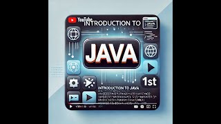 class 2 - Introduction to Java: The Ultimate Beginner’s Guide