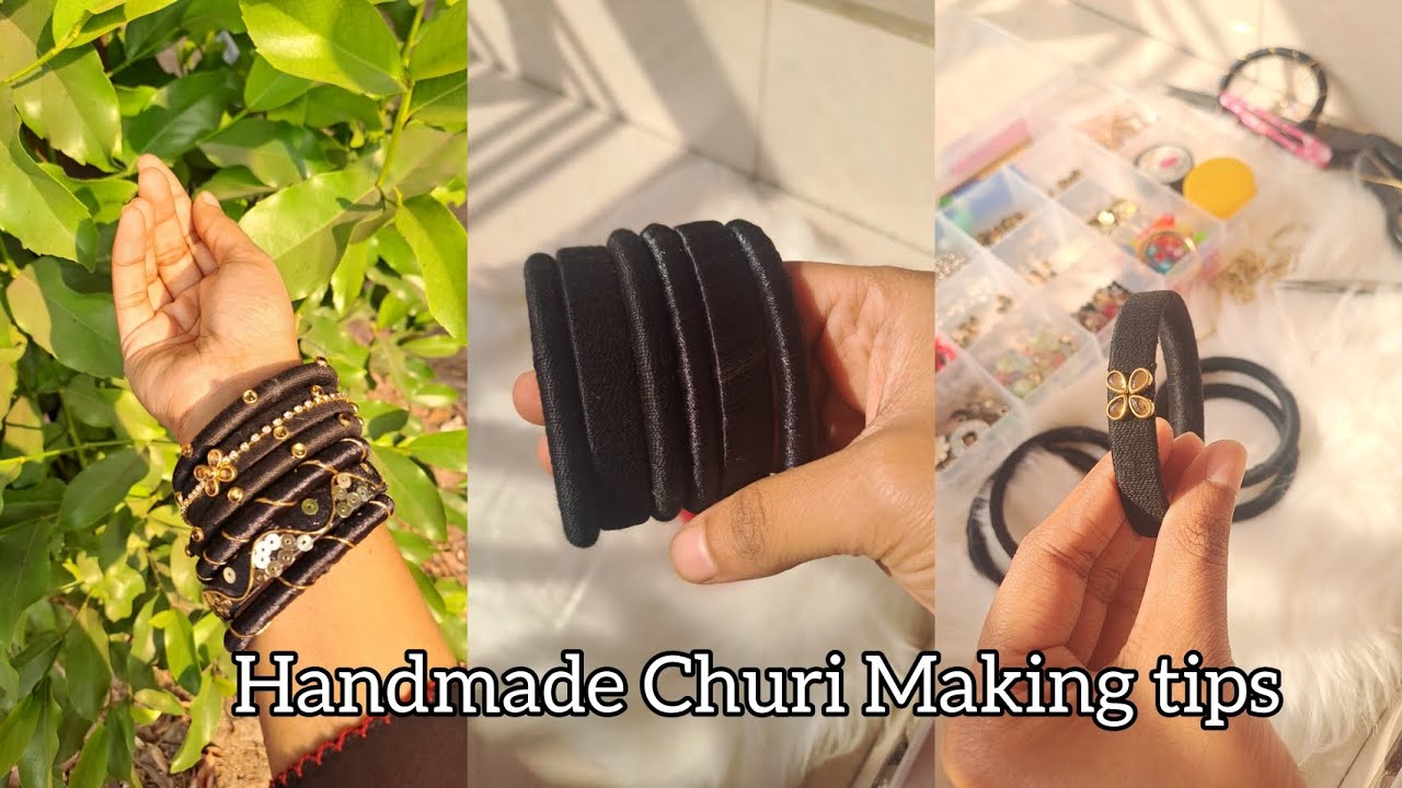 Handmade Churi making tips ||  