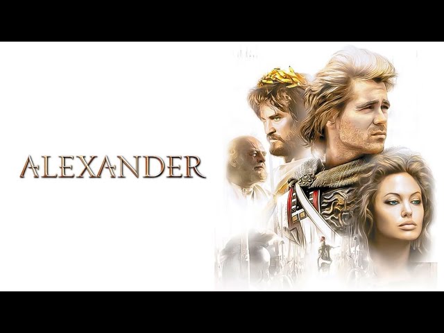 Alexander the great Tribute Zurik 23M| Alexander Movie 2004 class=