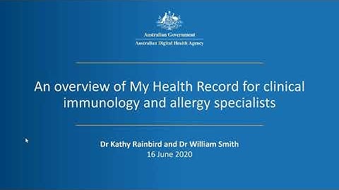 16 June 2020 Webinar - My Health Record for clinical immunology and allergy specialists