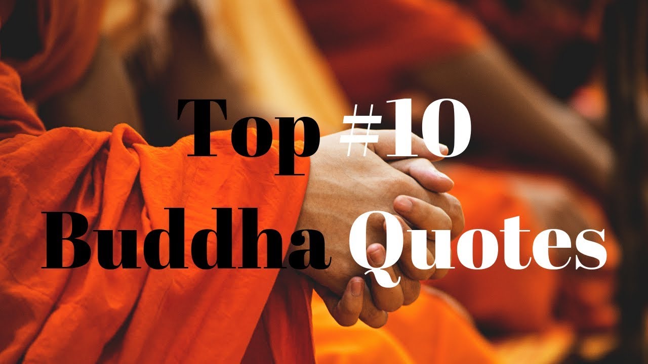 Top 10 Buddha Quotes