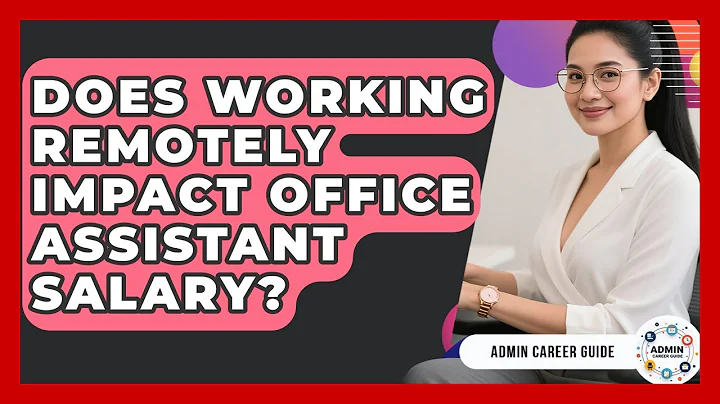 Does Working Remotely Impact Office Assistant Salary? - Admin Career Guide