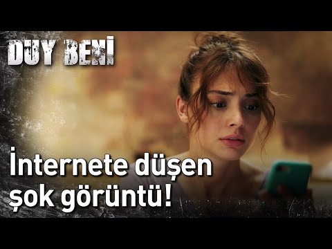 Duy Beni 2. Bölüm – İnternete Düşen Şok Görüntü!