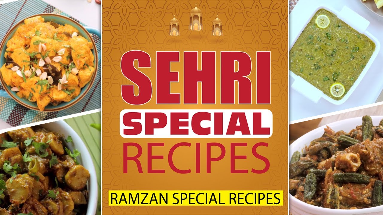 Healthy Sehri Recipes By SooperChef | Ramzan Special Recipes