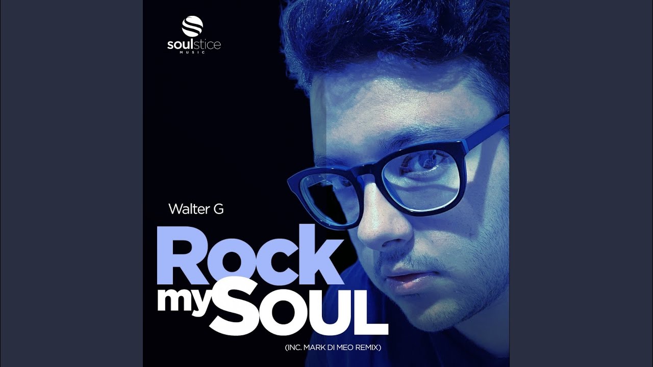 Rock My Soul (Original Mix) - YouTube