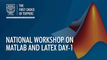 National Workshop on MATLAB and LaTeX  Day -1