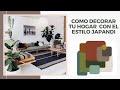 Cómo decorar tu hogar con el estilo Japandi