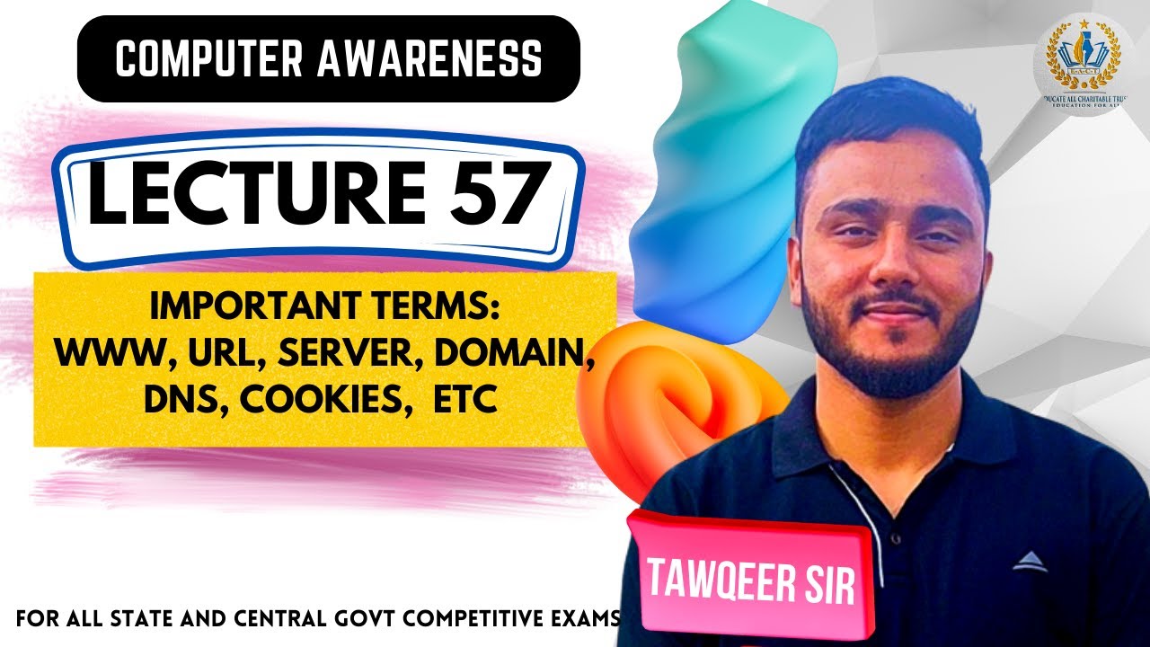 Lec 57 | IMPORTANT TERMS: WWW, URL, SERVER, DOMAIN, DNS, COOKIES, Cloud Computing, etc