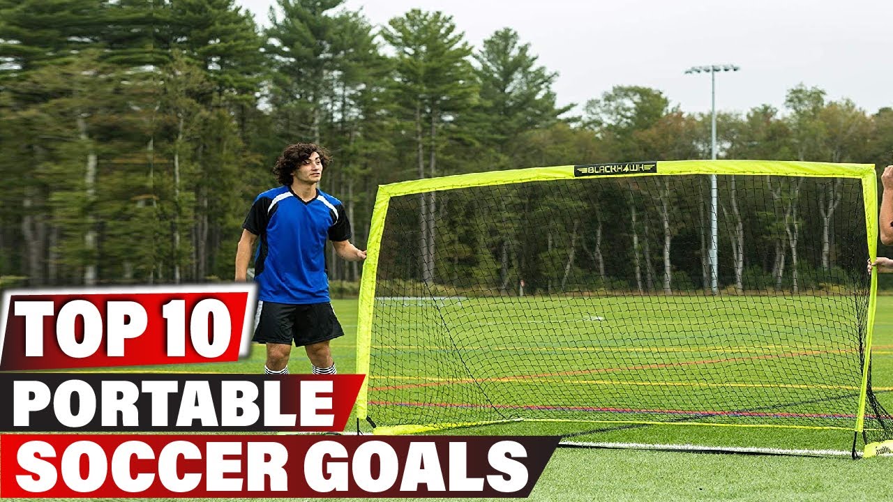 Best Portable Soccer Goal In 2024 - Top 10 New Portable Soccer Goals Review  