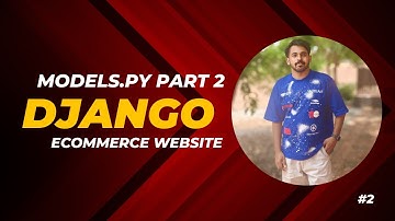 Django eCommerce Website Part 2 | models.py | Malayalam Tutorial #Django