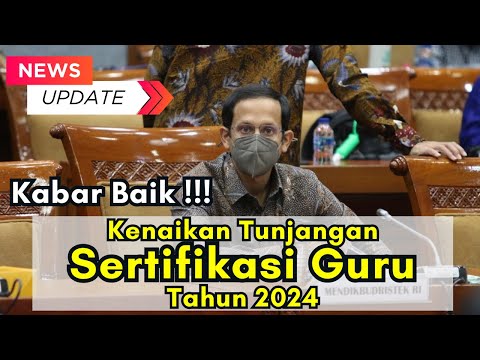 Kenaikan Tunjangan Sertifikasi