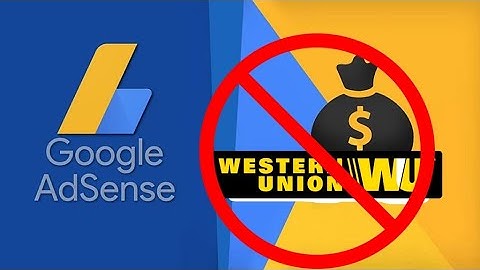 Western Union Tinanggal ni Google Adsense