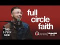 Full Circle Faith with Brian Richard Griffin | The 116 Life Ep. 89