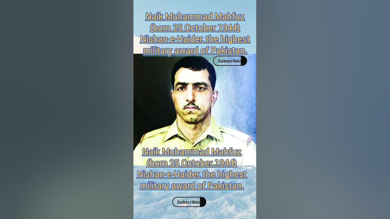 naik-muhammad-mahfuz-born-25-october-1944-nishan-e-haider-the-highest