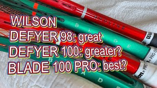 Wilson Defyer 98 or 100? Is the Blade 100 Pro the better choice?  screenshot 5