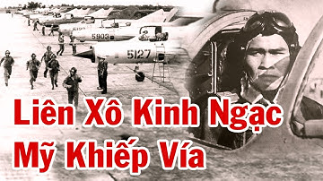 Phi Công NGUYỄN VĂN BẢY | Kỹ Thuật Không Chiến Đỉnh Cao Khiến Phi Công Mỹ Kinh Sợ, Liên Xô Kính Nể
